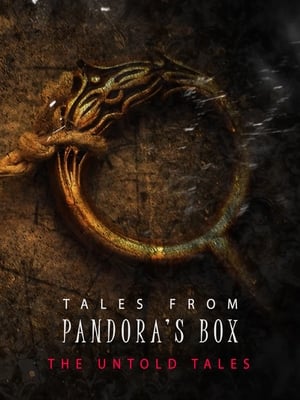 Tales from Pandora's Box: The Untold Tales