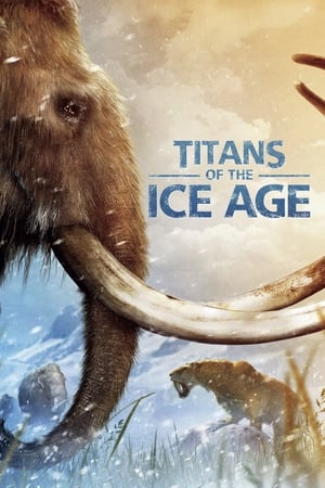 Poster Titans of the Ice Age 2013