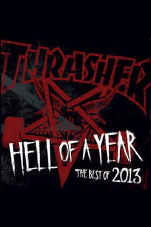 Poster Thrasher - Hell of a Year 2013 (2013)