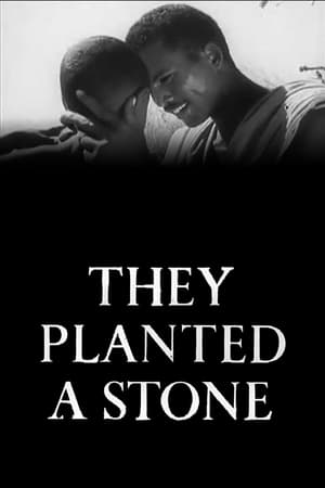 They Planted a Stone film complet