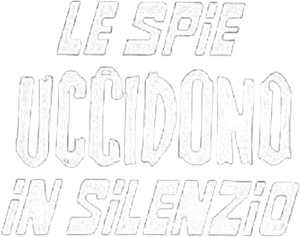 Spies Kill Silently — Logos 2