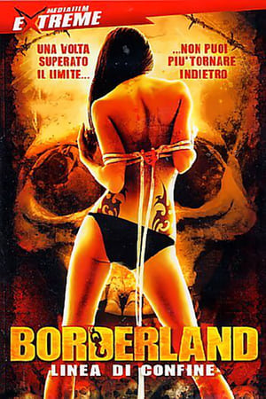 Poster Borderland - Linea di confine 2007