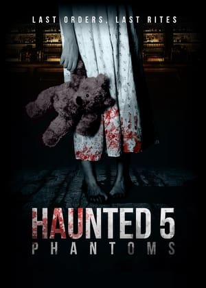 pelicula Haunted 5: Phantoms (2020)