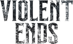 Violent Ends