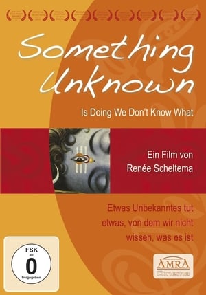 Poster Something Unknown Is Doing We Don't Know What (2009)