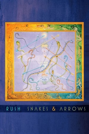 Poster Rush: The Game Of Snakes & Arrows (2007)