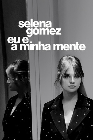 poster Selena Gomez: My Mind & Me