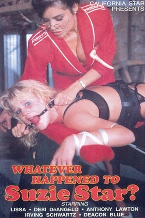 Whatever Happened to Suzie Star? poster