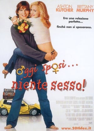 Poster Oggi sposi... niente sesso! 2003