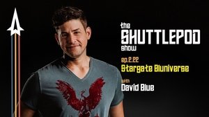 “Stargate Bluniverse” with David Blue