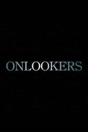 Onlookers