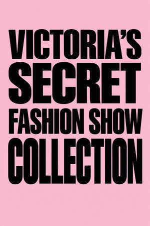 Victoria's Secret Fashion Show