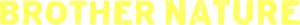Brother Nature