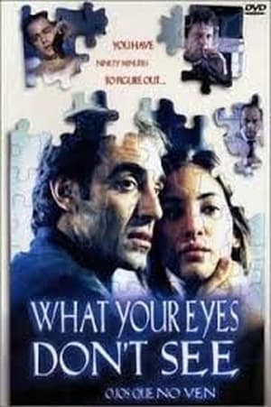 Poster What Your Eyes Don't See 2000