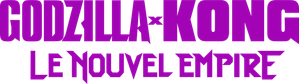 Godzilla x Kong : Le Nouvel Empire — logo