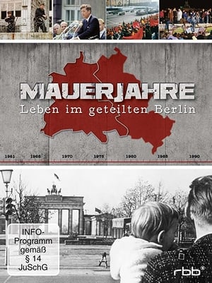 Image Mauerjahre: Leben im geteilten Berlin