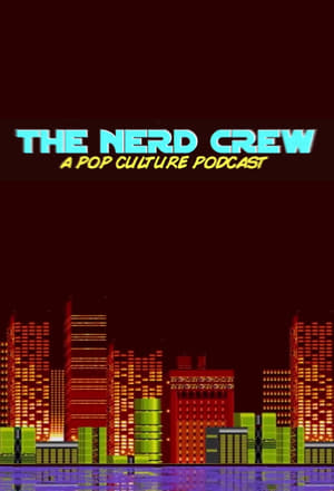 The Nerd Crew poster