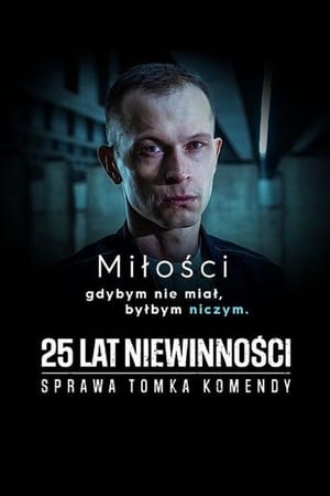 Image 25 Years Of Innocence. The Case of Tomek Komenda