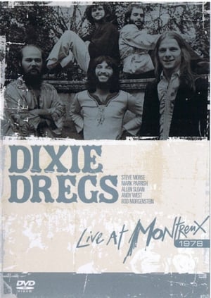 Dixie Dregs: Live at the Montreux Jazz Festival 1978 poster