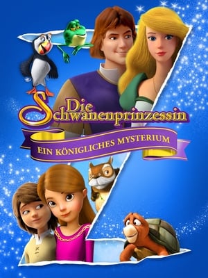 Poster Die Schwanenprinzessin: Ein Königliches Mysterium 2018