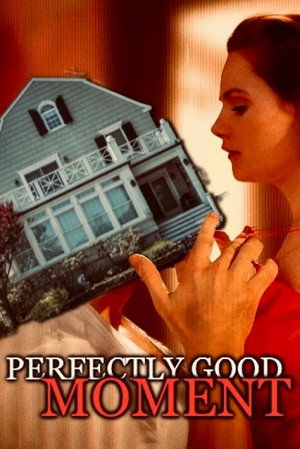 Perfectly Good Moment 8