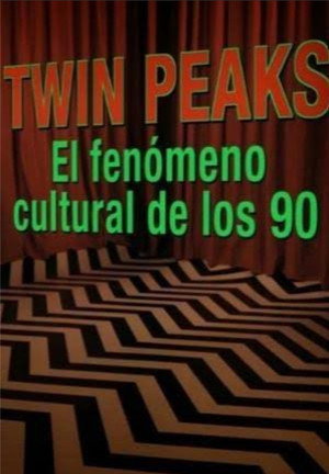 Twin Peaks: The cultural Phenomenon of the 90s