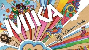 MIKA: Live in Cartoon Motion