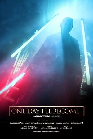 One Day I’ll Become One Day I’ll Become