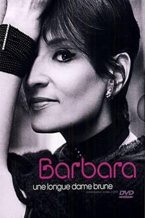 Barbara - Une longue dame brune