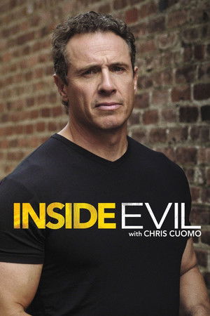 Inside Evil with Chris Cuomo