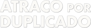 Atraco por duplicado