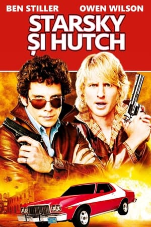 Starsky și Hutch (2004)