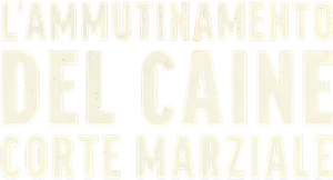 L’ammutinamento del Caine: Corte Marziale (2023) Streaming official logo
