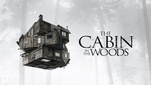 The Cabin in the Woods (2011)