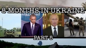 8 Months in Ukraine Season 1 : Episode 5