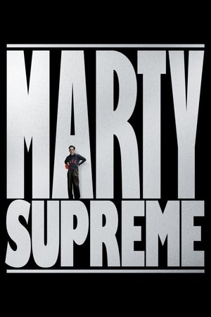 Marty Supreme (2025)