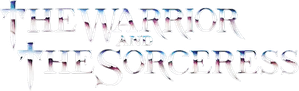 The Warrior and the Sorceress