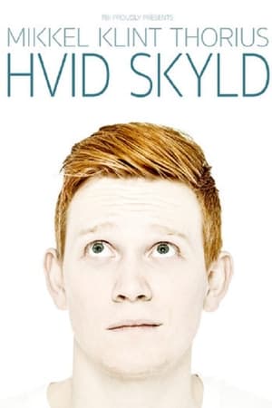 Poster di Mikkel Klint Thorius: Hvid Skyld