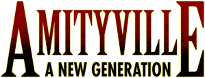 Amityville: A New Generation