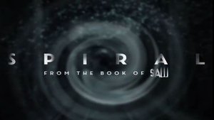 Spirale : L’Héritage de Saw