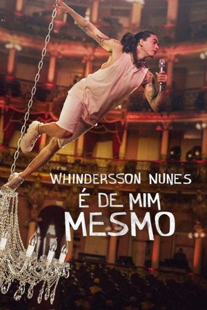 Assistir Whindersson Nunes: É de Mim Mesmo Online Grátis