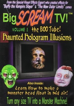 Big Scream TV! The Boo Tube! Volume 1