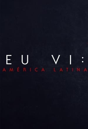 Eu Vi: América Latina
