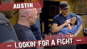 Dana White: Lookin' for a Fight Austin