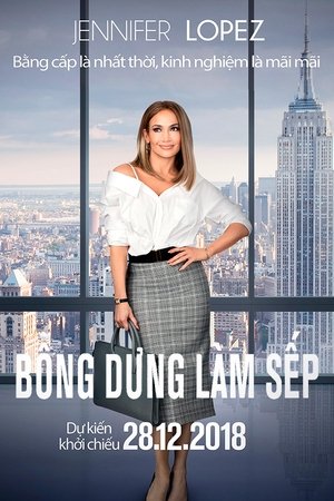 Bỗng Dưng Làm Sếp (2018)