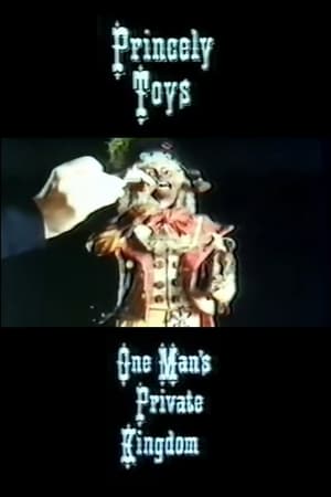 Princely Toys: One Man's Private Kingdom film complet