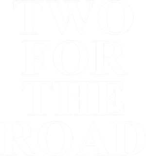 Two for the Road