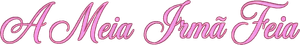 A Meia-Irmã Feia — Logos 9