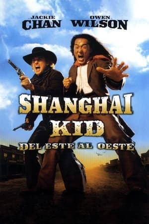 Poster Shanghai Kid, del este al oeste 2000