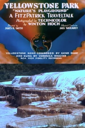 pelicula Yellowstone Park: 'Nature's Playground' (1936)